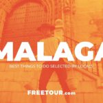 Malaga Travel Guide – Top Things to do, Selected by Locals