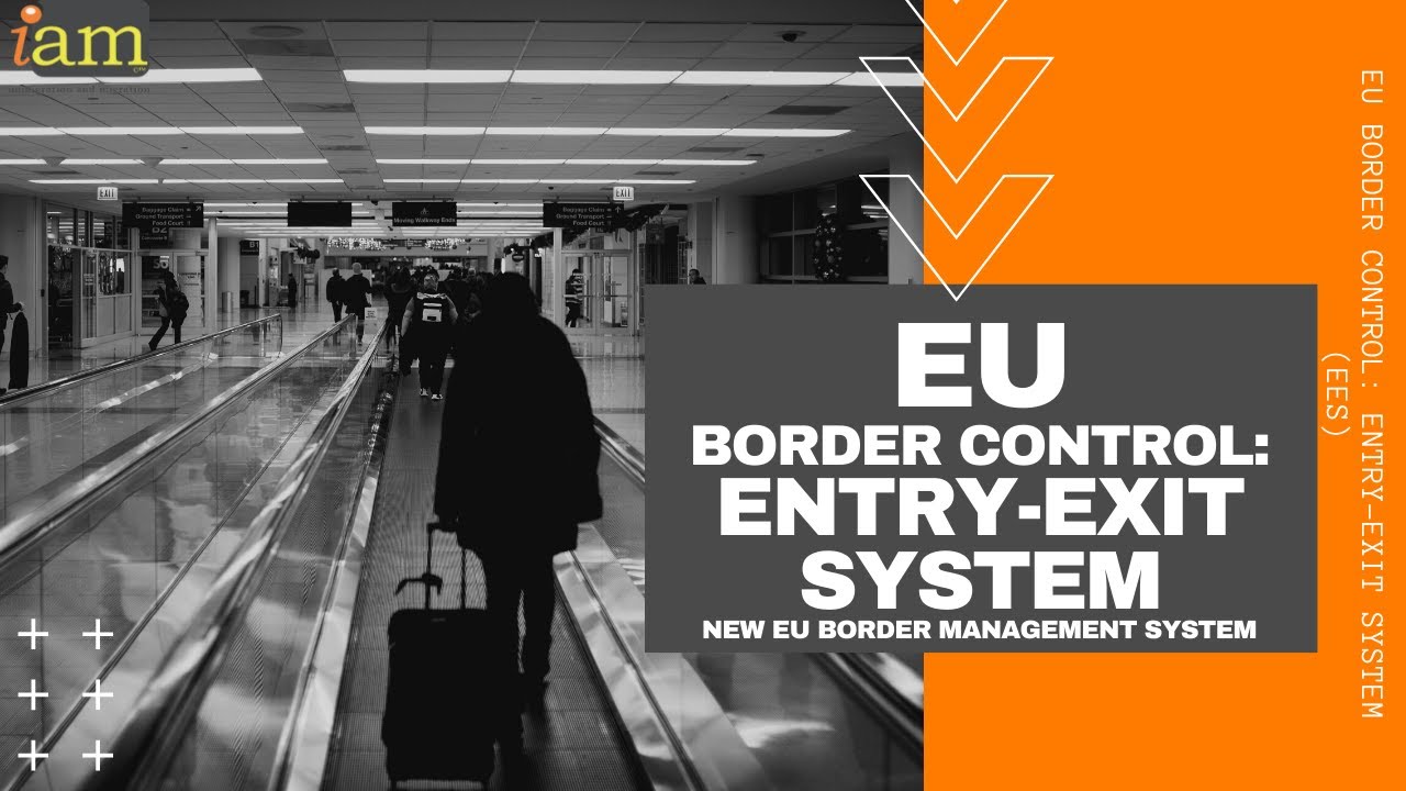 EU Border Control To Launch Entry-Exit System (EES) - Chronicles Travel