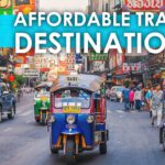 Best Budget Travel Destinations in The World 2023
